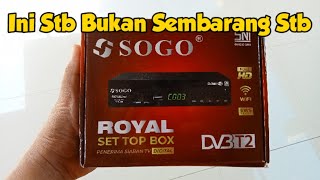 Set Top Box Sogo Royal Bukan Sembarang Set top Box