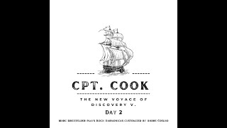 Cpt. Cook - the new voyage of discovery V. / Day 2 Marc Breitfelder