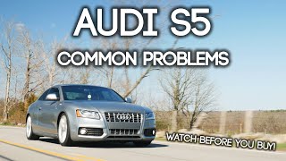 Audi S5 Common Problems | B8 and B8.5, 2009-2017 | Watch BEFORE You Buy!