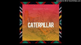 Innocent-Caterpiller(Audio Only)