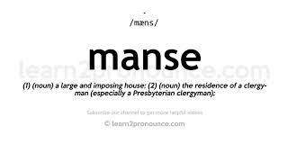 How to pronounce Manse | English pronunciation