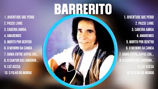 Barrerito ~ 10 Grandes Exitos, Mejores Éxitos, Mejores Canciones