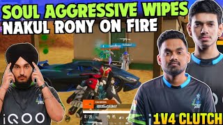 iQOOSouL Aggressive Wipes 😳 SouL NAKUL & RONY on Fire 🔥 1v4 Clutch❓ Team SouL 🚀