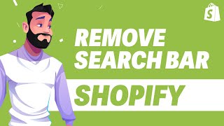 How To Remove Search Bar in Shopify UPDATE 2024