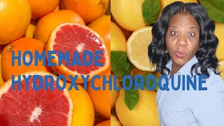 Homemade Hydroxychloroquine Recipe For A Strong Immune System I Fight Off Aliments Like Cold & Flu