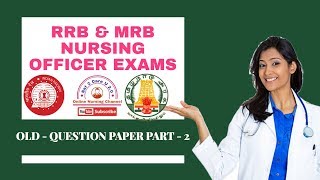 50 Important Questions for RRB / MRB Nursing Officer Exams 2019