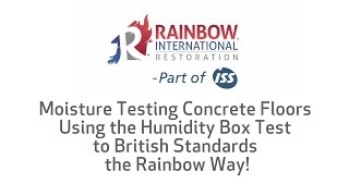 Performing The British Standard Humidity Box Test- The Rainbow Way!