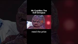 Mr Cuddles The Evil Octopus