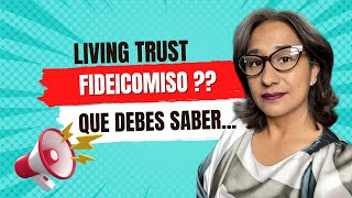 Aprende más sobre Dos tipos de fideicomisi or living trust Encuentra la mejor opción