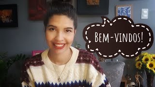 Bem-vindos ao meu canal!