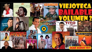 ✅VIEJOTECA BAILABLE - VOL 2 - VARIOS ARTISTAS ✨✨