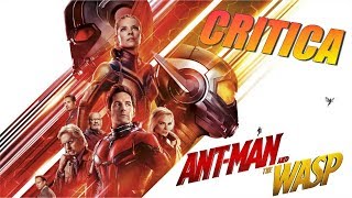 ANT MAN y la AVISPA - CRITICA SIN y CON SPOILERS