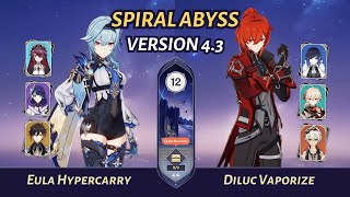 [Genshin Impact] | Eula Hypercarry + Diluc Vaporize - Spiral Abyss 4.3 | Floor 12 (9★)