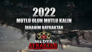 2022 Yılınız kutlu olsun