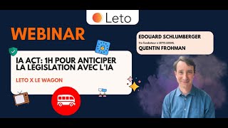 IA Act: 1H pour anticiper la législation avec l’IA - Le Wagon x Leto