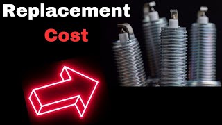 Spark Plugs Replacement Cost: What to Expect