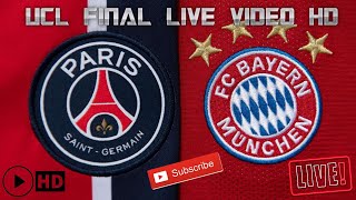 PSG-BAYERN | UEFA CHAMPIONS LEAGUE FINAL | LIVE VIDEO HD