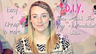 DIY Face Mask for Dry & Irritated Skin (Cheap and Easy) | Mayllie