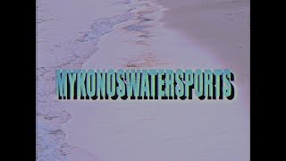 MYKONOSWATERSPORTS - Season Trailer 2019 [Baywatch Parody]