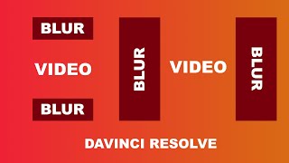 DaVinci Resolve - Background Blur Effect For Vertical or Horizontal