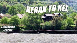 Keran to Kel | Azad Kashmir Episode 5 | Neelum Valley Bike Adventure