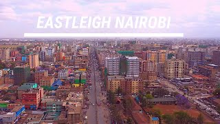 Eastleigh, The Little Mogadishu in the Heart of Nairobi Kenya