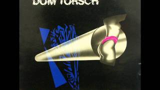 DOM TORSCH takin' me for a ride (extendet) 1987