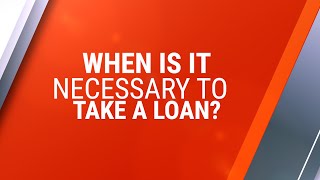 Personal Finance: When is it necessary to take a Loan? || Global Money Week 2023