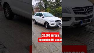 20.000 euroya mercedes ml almak