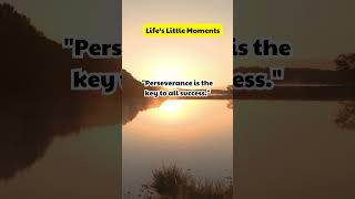 Daily Motivation5#Life’s Little Moments #Moments #Life #Life’s Little #daily life