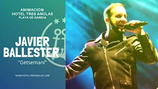 Javier Ballester canta "Getsemani" de Camilo Sesto | Hotel Tres Anclas ⚓️⚓️⚓️ Playa de Gandia