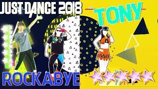 🌟 Just Dance 2018: Rockabye - Clean Bandit ft Sean Paul & Anne Marie - Megastars  🌟