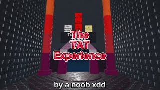 The TAT Experience (on mobile) [7:38:0.7]