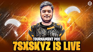 TOURNAMENT LIVE POV | 7SxSKYZ is live | 7SHORE ESPORTS