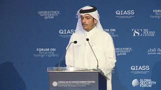 Keynote Address by H.E. Sheikh Mohammed bin Abdulrahman Al-Thani at the Foreign Fighters Forum.