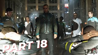 DETROIT BECOME HUMAN Walkthrough Gameplay Part 18 | Markus - Hitting Cyberlife Stores | PC 1080p |