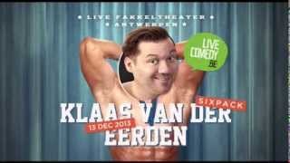 Klaas van der Eerden met Sixpack in Antwerpen!