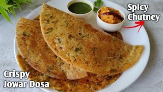 Crispy Jowar Dosa recipe with Spicy Chutney | No fermentation No curd only water | Flavours Touch