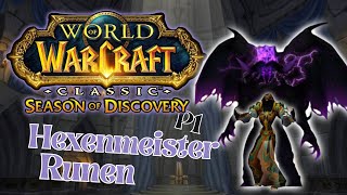 Der Hexenmeister in WoW Season of Discovery alle Neuen Runen in P1