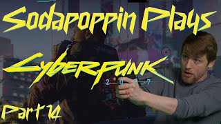 Sodapoppin Plays Cyberpunk 2077 | Part 14