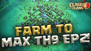 FARM TO MAX TH9 - EP2