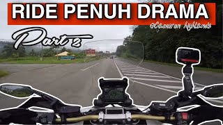 ON BOARD X-ADV 750 | RIDE TO CAMERON HIGHLANDS YANG PENUH DRAMA! PART 2