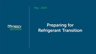 Preparing for Refrigerant Transition