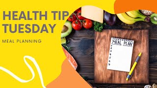 Health Tip Tuesday: Meal Planning [CC]