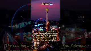 San Salvador Evening Amusement Park: A Magical Experience