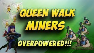 HOT TH 11 attack Strategy Queen Walk Miners