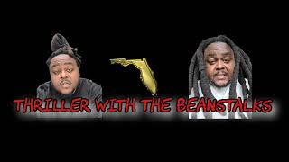 Thriller with the bean stalks Live Stream