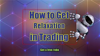 Set a ROBO with your account & Get relaxation