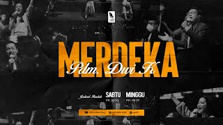 MERDEKA | Ibadah Raya Sabtu, 10 Agustus 2024