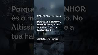 Salmo 91 Ver 9 - #reflexão #liberdade #shorts #motivação #salmo91 #fé #cidmoreira